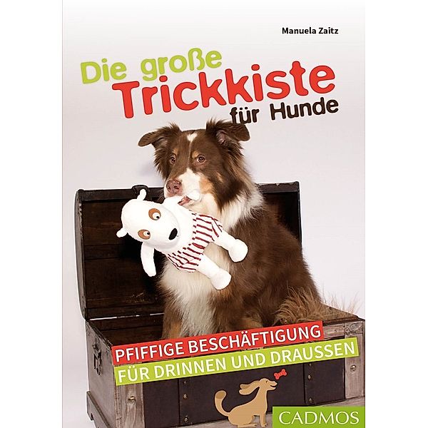 Die grosse Trickkiste für Hunde, Manuela Zaitz
