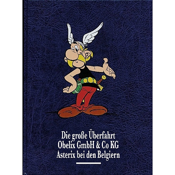 Die grosse Überfahrt, Obelix GmbH & Co KG, Asterix bei den Belgiern / Asterix Gesamtausgabe Bd.8, Albert Uderzo, René Goscinny