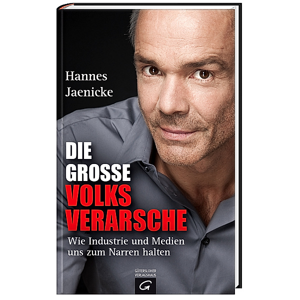 Die grosse Volksverarsche, Hannes Jaenicke