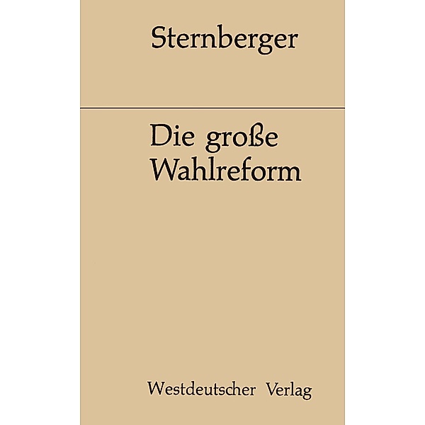 Die große Wahlreform, Dolf Sternberger