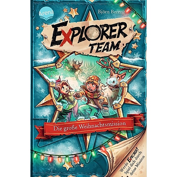 Die grosse Weihnachtsmission / Explorer Team Bd.5, Björn Berenz