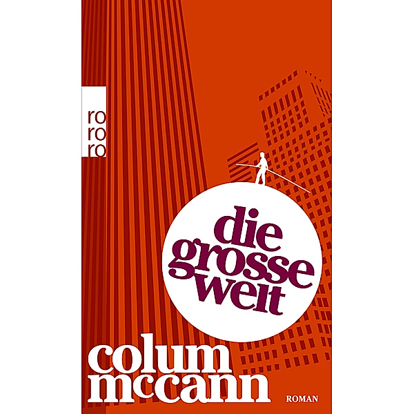 Die grosse Welt, Colum Mccann