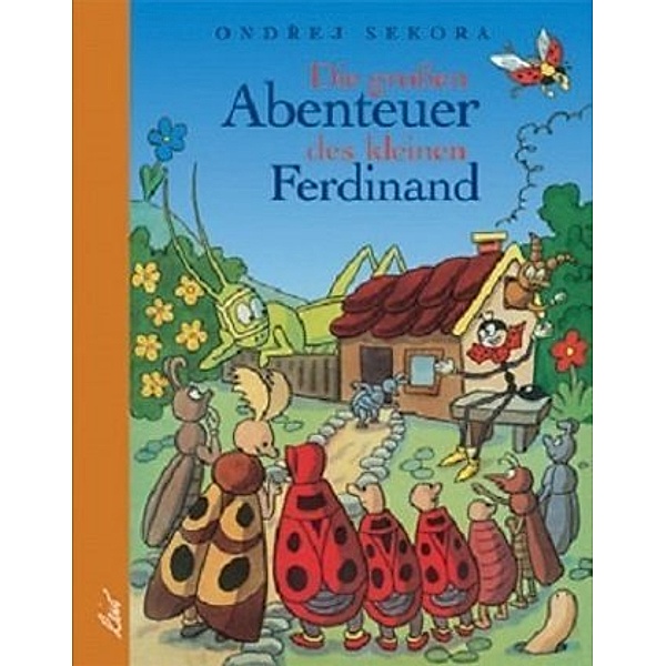 Die grossen Abenteuer des kleinen Ferdinand, Ondrej Sekora
