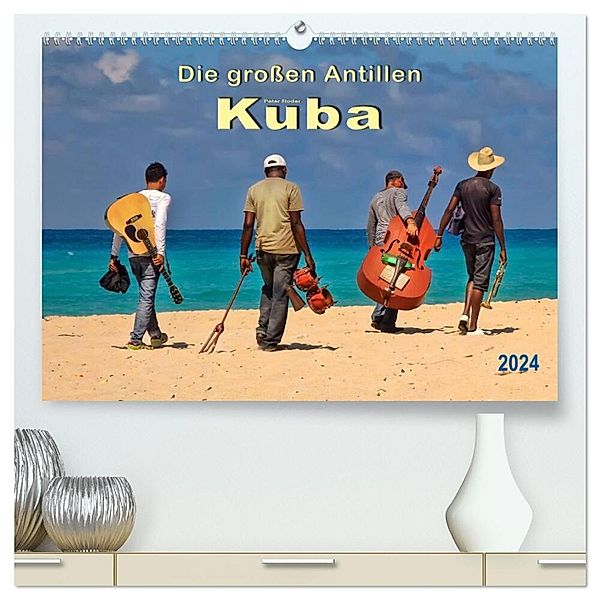 Die großen Antillen - Kuba (hochwertiger Premium Wandkalender 2024 DIN A2 quer), Kunstdruck in Hochglanz, Peter Roder