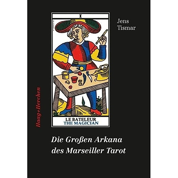 Die Großen Arkana des Marseiller Tarot, Jens Tismar