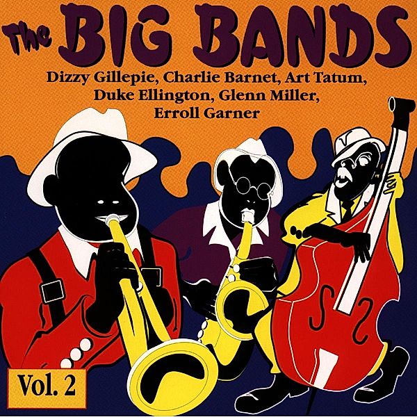 Die Grossen Bigbands Vol.2, Gillespie, Barnet, Tatum, Ellington, Miller, Garner