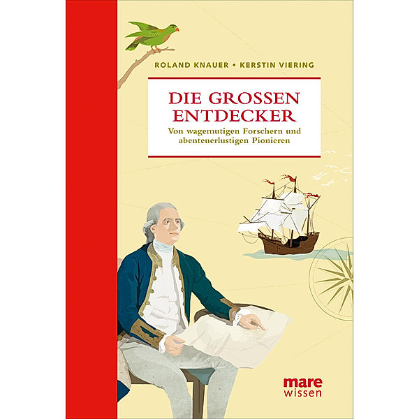 Die großen Entdecker, Roland Knauer, Kerstin Viering