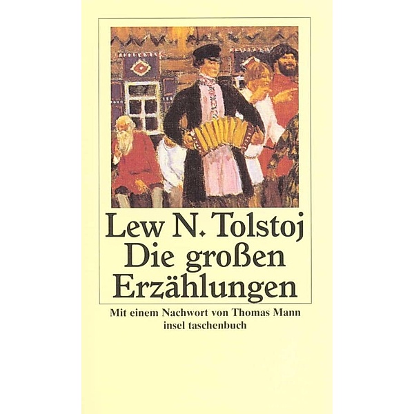 Die großen Erzählungen, Leo N. Tolstoi