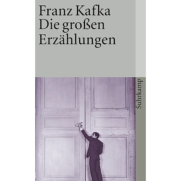 Die grossen Erzählungen, Franz Kafka