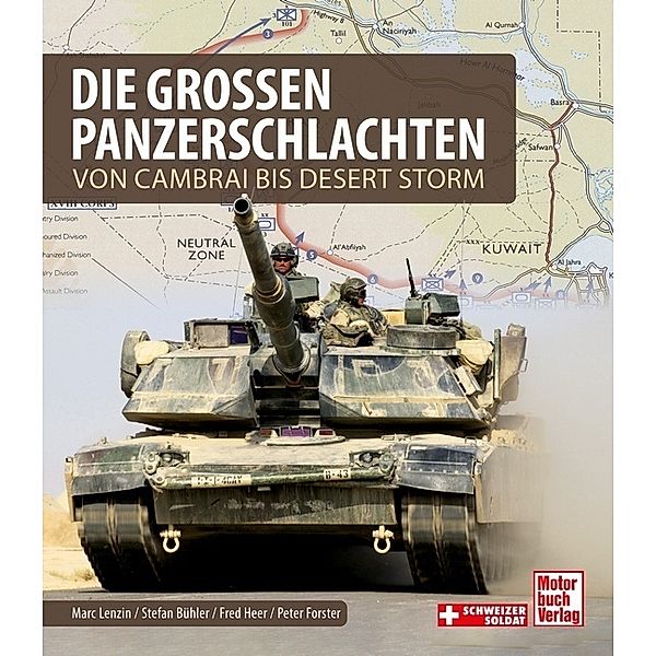 Die großen Panzerschlachten, Marc Lenzin, Stefan Bühler, Fred Heer, Peter Forster