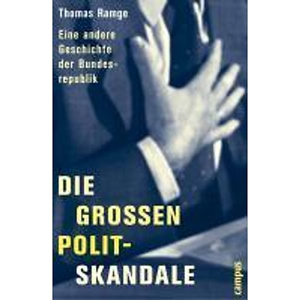 Die grossen Polit-Skandale, Thomas Ramge