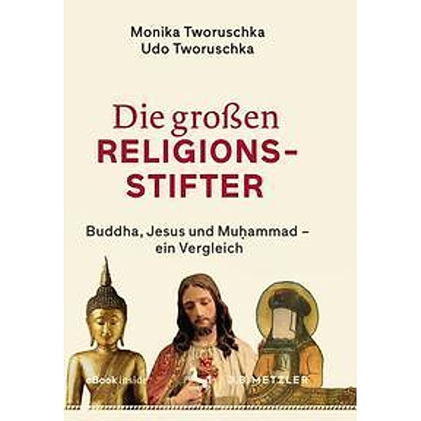Die grossen Religionsstifter, m. 1 Buch, m. 1 E-Book, Monika Tworuschka, Udo Tworuschka