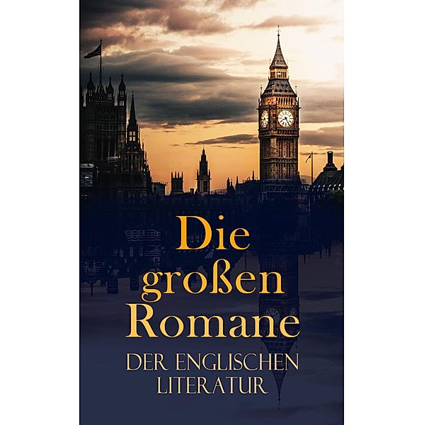 Die großen Romane der englischen Literatur, Charles Dickens, Bram Stoker, Henry Fielding, George Eliot, D. H. Lawrence, Herman Melville, Thomas Wolfe, Virginia Woolf, Joseph Conrad, Sinclair Lewis, Lewis Carrol, Mary Shelley, Edgar Allan Poe, Edward Bulwer-Lytton, Oscar Wilde, H. G. Wells, Daniel Defoe, James Fenimore Cooper, Lew Wallace, Jonathan Swift, Robert Louis Stevenson, Mark Twain, Jack London, Walter Scott, Nathaniel Hawthorne, Harriet Beecher Stowe, Laurence Sterne, Frances Hodgson Burnett, Wilkie Collins, Edgar Wallace, John Galsworthy, F. Scott Fitzgerald, Arthur Conan Doyle, Jane Austen, Emily Brontë, Charlotte Brontë, Anne Brontë, William Makepeace Thackeray