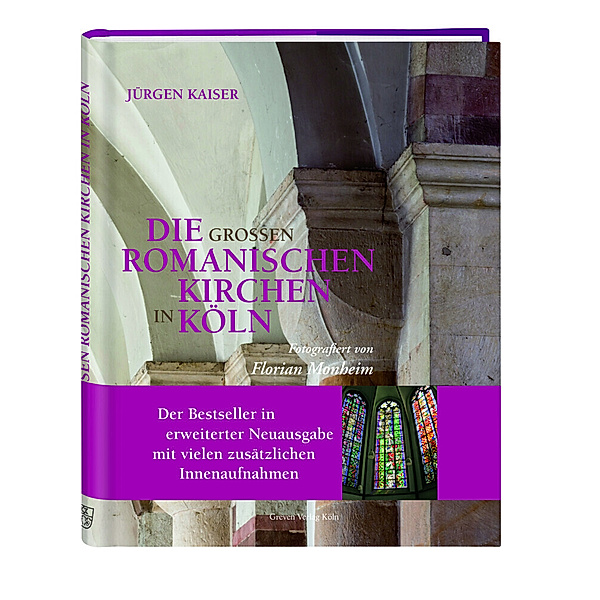 Die großen romanischen Kirchen in Köln, m. 1 DVD,m. DVD, Jürgen Kaiser