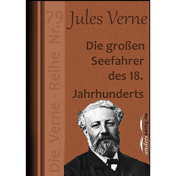 Die großen Seefahrer des 18. Jahrhunderts / Jules-Verne-Reihe, Jules Verne