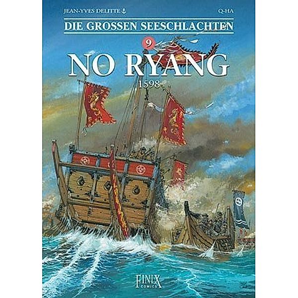Die Grossen Seeschlachten / No-Ryang 1598, Jean-Yves Delitte, Q-Ha, Sang Don Lee