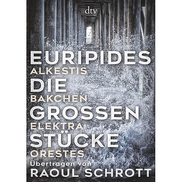 Die großen Stücke, Euripides