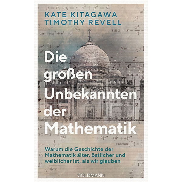 Die grossen Unbekannten der Mathematik, Kate Kitagawa, Timothy Revell