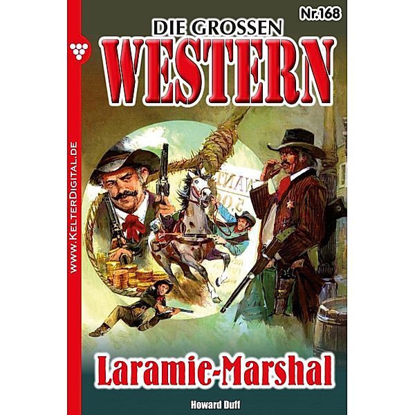 Die großen Western 168 / Die großen Western Bd.168, Howard Duff