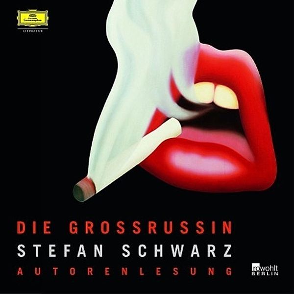 Die Grossrussin, 4 Audio-CDs, Stefan Schwarz