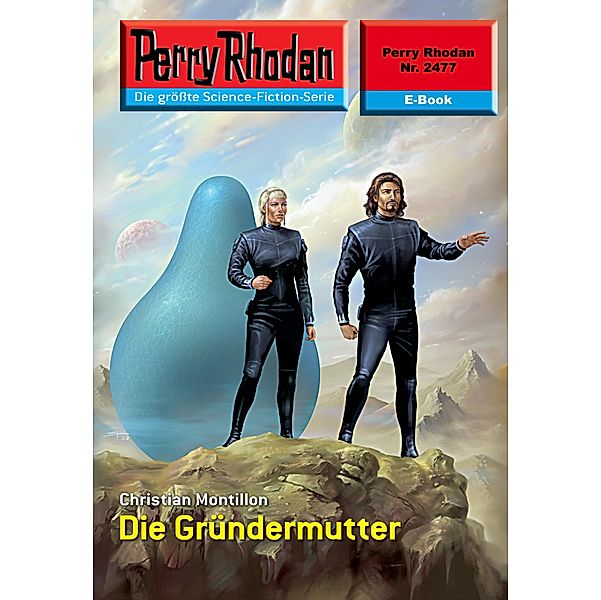 Die Gründermutter (Heftroman) / Perry Rhodan-Zyklus Negasphäre Bd.2477, Christian Montillon