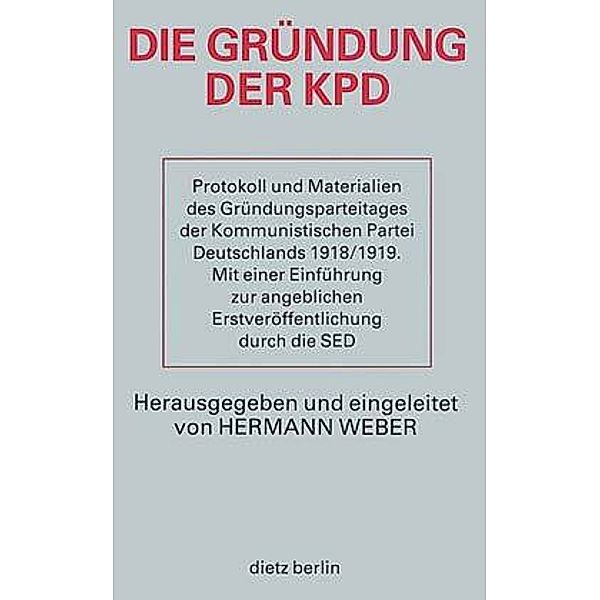 Die Gründung der KPD, Hermann Weber