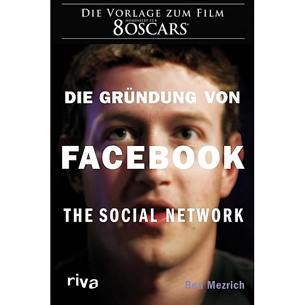 Die Gründung von Facebook, Ben Mezrich