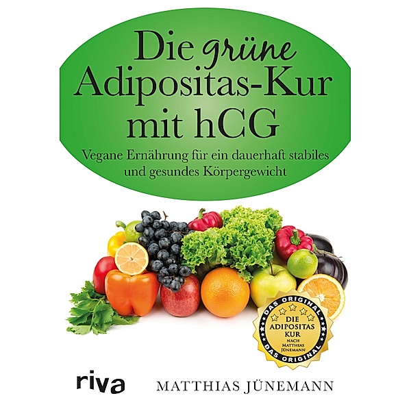 Die grüne Adipositas-Kur mit hCG, Matthias Jünemann