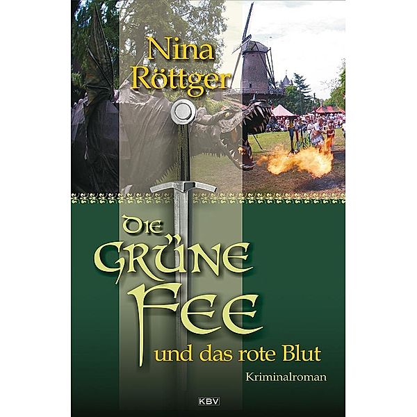 Die grüne Fee und das rote Blut, Nina Röttger