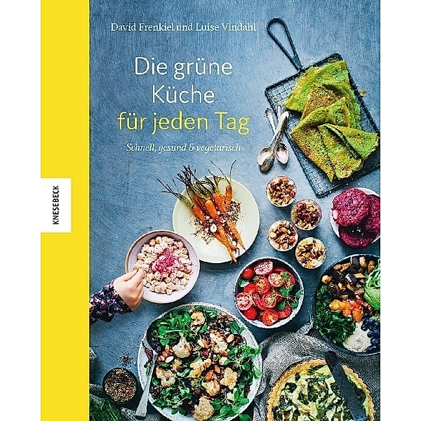 Die grüne Küche für jeden Tag, David Frenkiel, Luise Vindahl