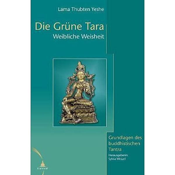 Die Grüne Tara, Thubten Yeshe