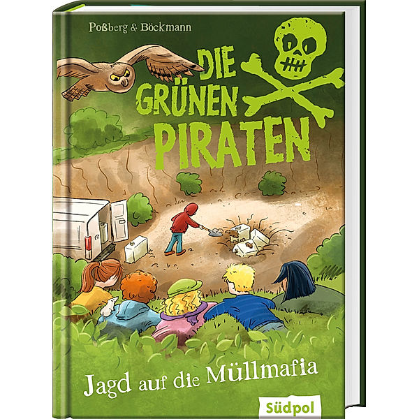 Die grünen Piraten - Jagd auf die Müllmafia, Andrea Poßberg, Corinna Böckmann