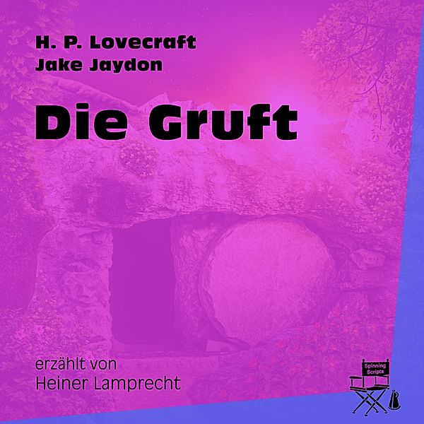 Die Gruft, H. P. Lovecraft, Jake Jaydon