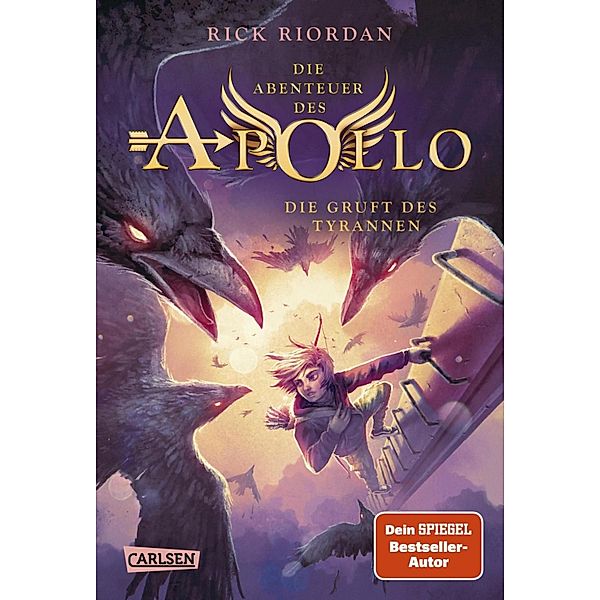 Die Gruft des Tyrannen / Die Abenteuer des Apollo Bd.4, Rick Riordan