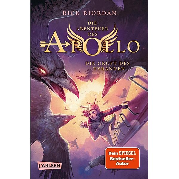 Die Gruft des Tyrannen / Die Abenteuer des Apollo Bd.4, Rick Riordan