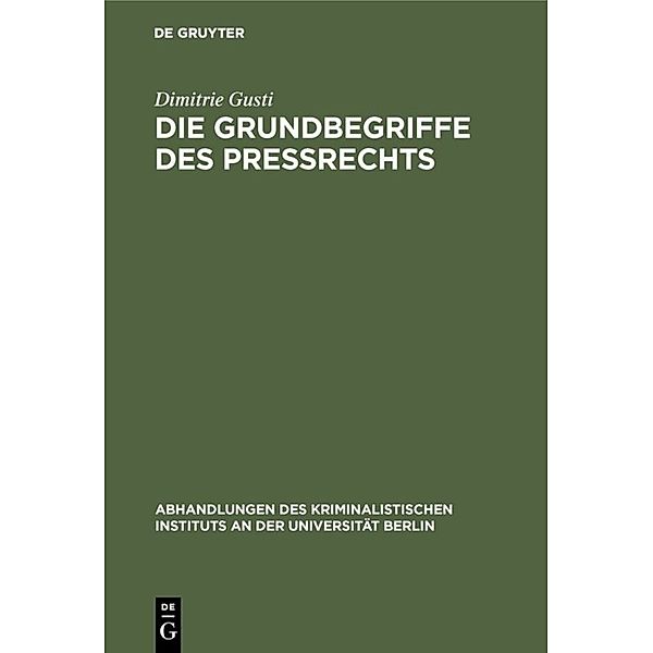 Die Grundbegriffe des Preßrechts, Dimitrie Gusti