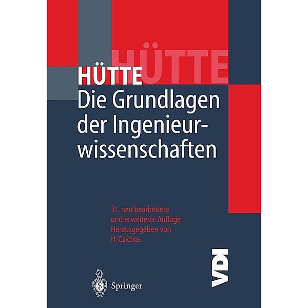 Die Grundlagen der Ingenieurwissenschaften / VDI-Buch