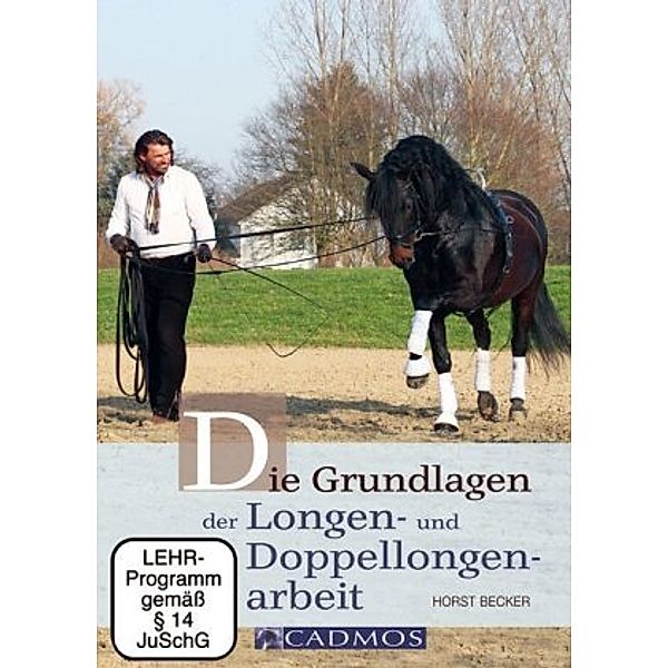 Die Grundlagen der Longen- und Doppellongenarbeit, 1 DVD, Horst Becker