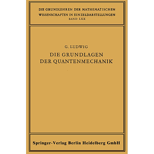 Die Grundlagen der Quantenmechanik, Günther Ludwig