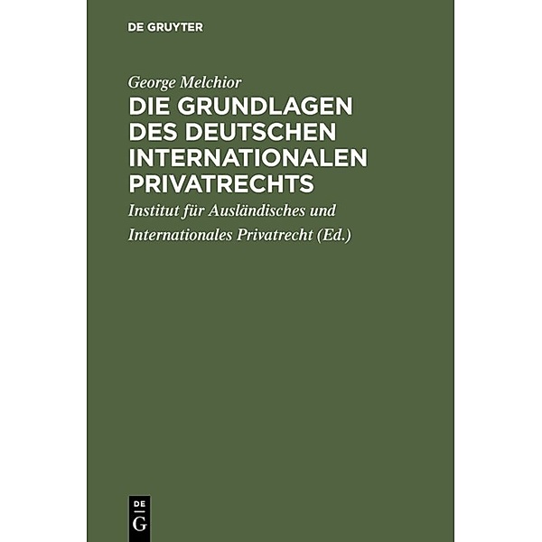 Die Grundlagen des deutschen internationalen Privatrechts, George Melchior