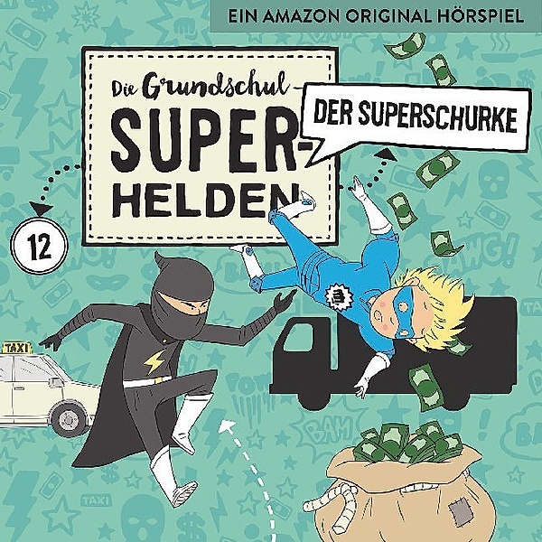 Die Grundschul-Superhelden - Der Superschurke,1 Audio-CD, Die Grundschul-Superhelden