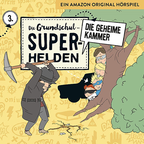 Die Grundschul-Superhelden - Die geheime Kammer (Folge 0§9, Die Grundschul-Superhelden