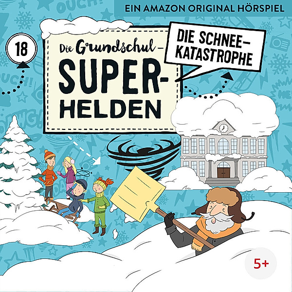 Die Grundschul-Superhelden - Die Schneekatastrophe,1 Audio-CD, Die Grundschul-Superhelden
