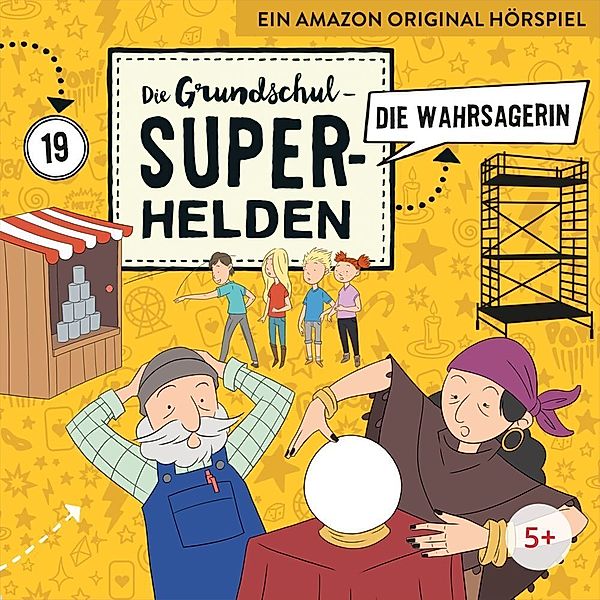 Die Grundschul-Superhelden - Die Wahrsagerin,1 Audio-CD, Die Grundschul-Superhelden