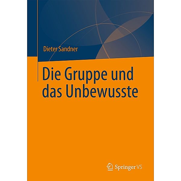 Die Gruppe und das Unbewusste, Dieter Sandner