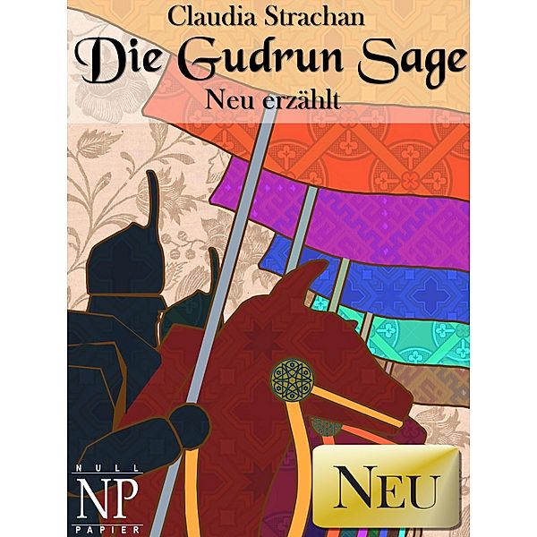 Die Gudrun Sage, Claudia Strachan