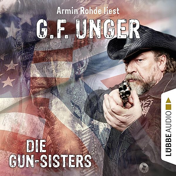 Die Gun-Sisters, G. F. Unger