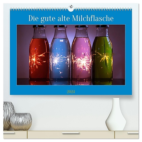 Die gute alte Milchflasche (hochwertiger Premium Wandkalender 2024 DIN A2 quer), Kunstdruck in Hochglanz, Heidi Renné