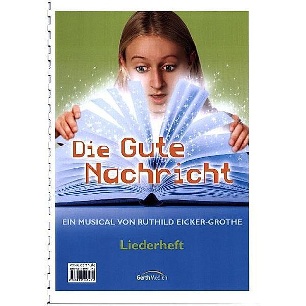 Die gute Nachricht (Arbeitsheft) *, Ruthild Eicker-Grothe