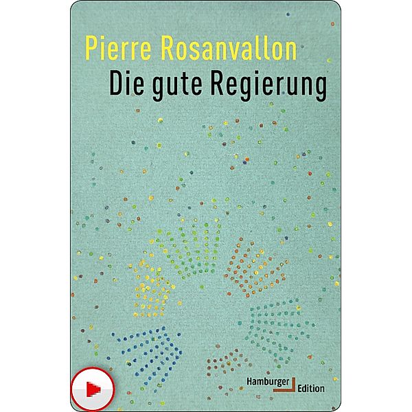 Die gute Regierung, Pierre Rosanvallon